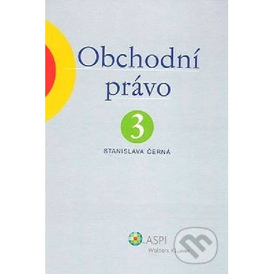 Obchodní právo 3 - Stanislava Černá