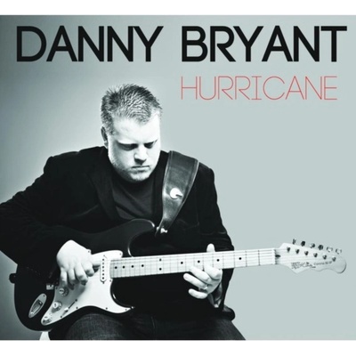 BRYANT DANNY: HURRICAN LP