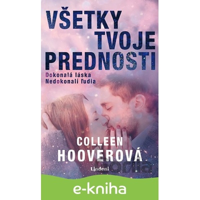 Všetky tvoje prednosti - Colleen Hooverová
