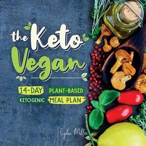 Keto Vegan | Lydia Miller (ISBN: 9789492788337)