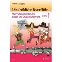 Die fröhliche Querflöte. Bd.1