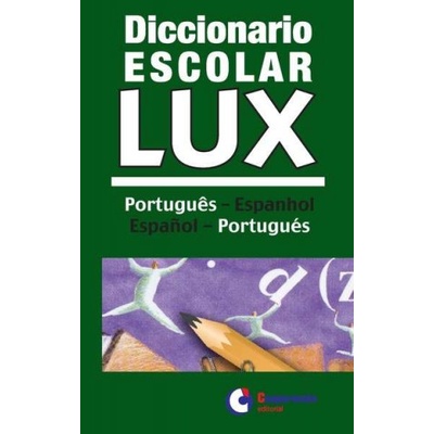 Diccionario escolar lux Portugues-Español.vv