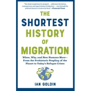The Shortest History of Migration | Goldin, Ian (2025)