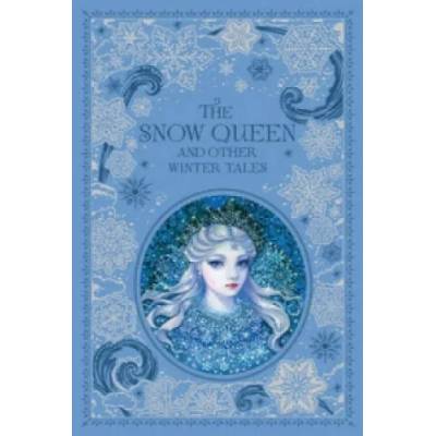 Snow Queen and Other Winter Tales (Barnes & Noble Collectible Classics: Omnibus Edition) | Various