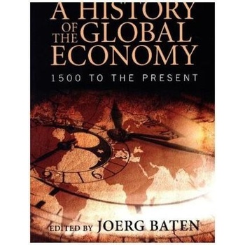 History of the Global Economy Baten Jorg