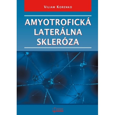 Amyotrofická laterálna skleróza