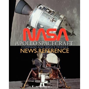 NASA Apollo Spacecraft Command and Service Module News Reference | NASA (ISBN: 9781937684990)