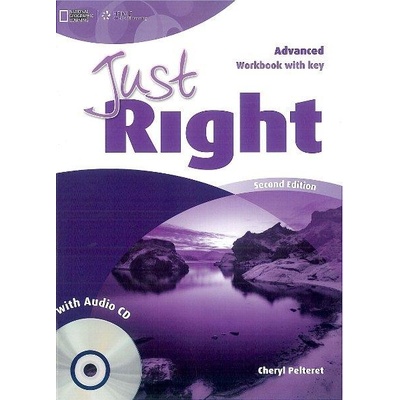 Just Right 2nd Edition Advanced Workbook without Key with Audio CD