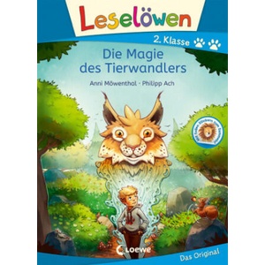 Leselöwen 2. Klasse - Die Magie des Tierwandlers (ISBN: 9783743210691)
