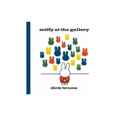 Miffy at the Gallery | Dick Bruna