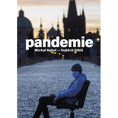 Pandemie - Michal Kubal, Vojtěch Gibiš
