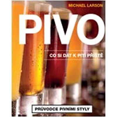 Pivo Co si dát k pití příště