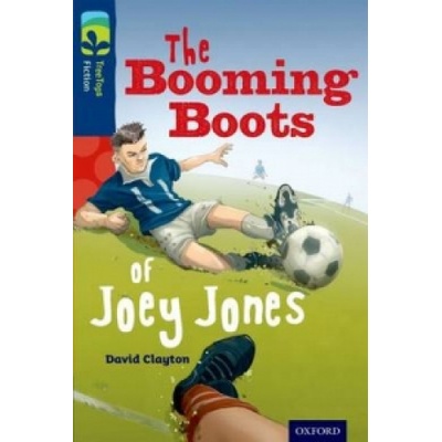 Oxford Reading Tree Treetops Fiction: Level 14 More Pack A: The Booming Boots of Joey Jones Clayton David
