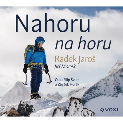Nahoru na horu - Jiří Macek, Radek Jaroš