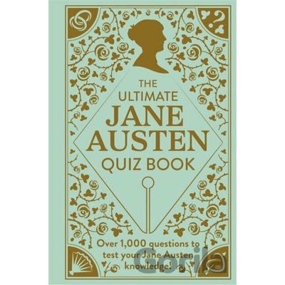 The Ultimate Jane Austen Quiz Book - Sophie Andrews