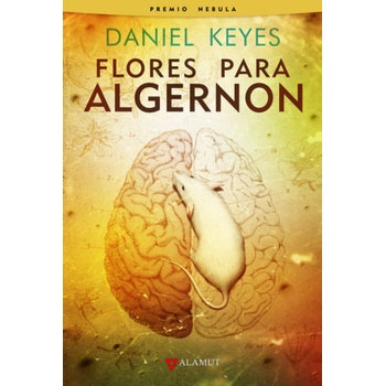 FLORES PARA ALGERNON | DANIEL KEYES