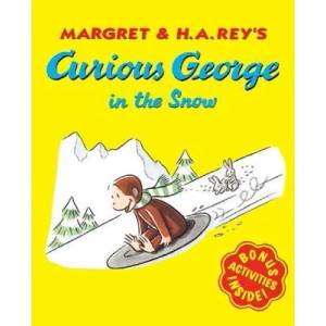 Curious George in the Snow | Margret Rey, H. A. Rey (2012)