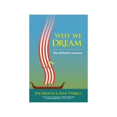 Why We Dream - Griffin Joek