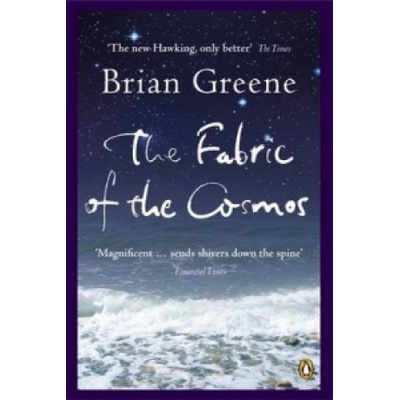 Fabric of the Cosmos - Space, Time and the Texture of Reality Greene BrianPaperback