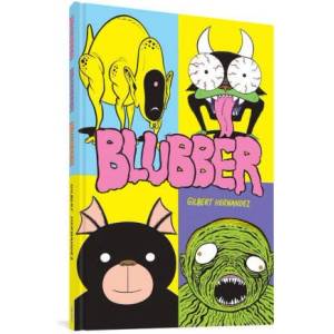 Blubber | Hernandez, Gilbert (ISBN: 9781683964865)