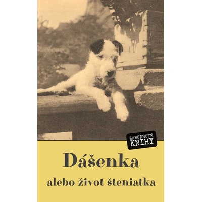 Dášenka, alebo život šteniatka – Hledejceny.cz