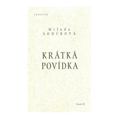 Krátká povídka - Součková Milada