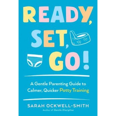 Ready, Set, Go! | Sarah Ockwell-Smith