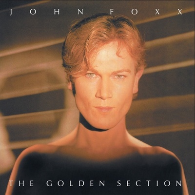John Foxx - The Golden Section (Limited Edition) (Clear Coloured) (LP) (5060446128121)