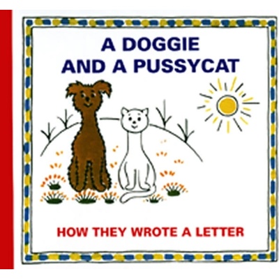 A Doggie and A Pussycat - How they wrote a Letter Josef Čapek