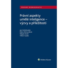 Právní aspekty umělé inteligence - výzvy a příležitosti