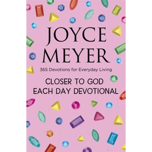 Closer to God Each Day Devotional | Joyce Meyer (ISBN: 9781529311815)