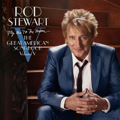 Stwart Rod Fly Me To the Moon Great American Songbook Volume V 2Vinyl LP