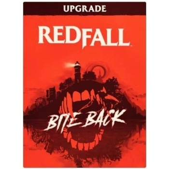 Redfall Bite Back Upgrade Edition