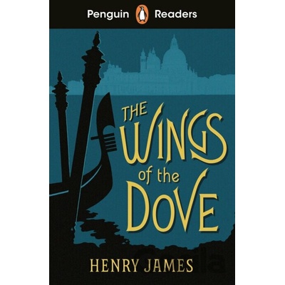 The Wings of the Dove - Henry James