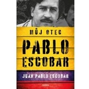Můj otec Pablo Escobar
