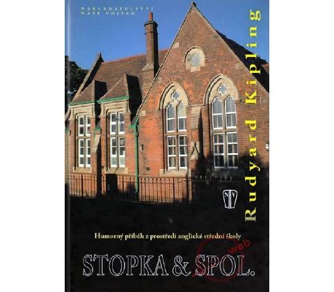Stopka a spol. - Rudyard Kipling
