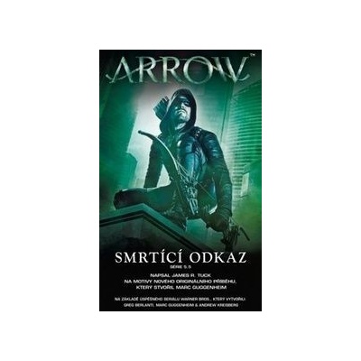 Arrow 3 - Smrtící odkaz