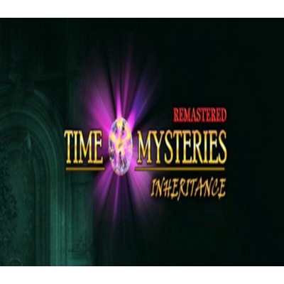 Time Mysteries Inheritance - Remastered