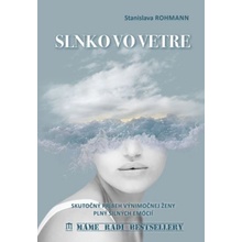 Slnko vo vetre - Stanislava Rohmann