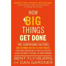 How Big Things Get Done