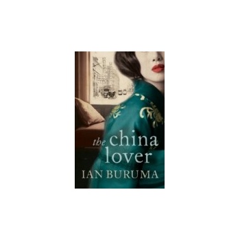 China Lover - Buruma Ian