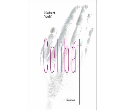 Celibát - Wolf Hubert