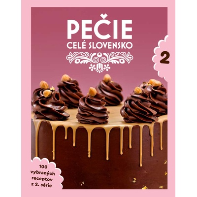 Pečie celé Slovensko 2