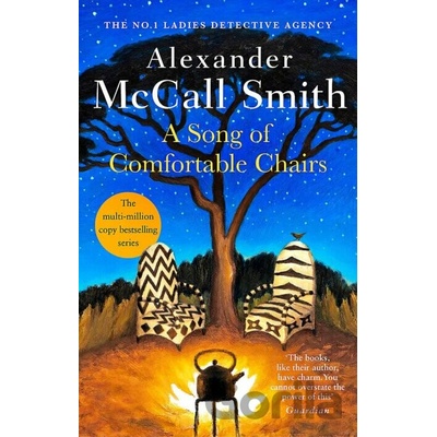 A Song of Comfortable Chairs - Alexander McCall Smith