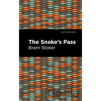 The Snake's Pass - Bram Stoker