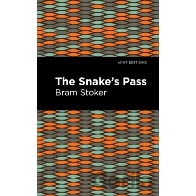 The Snake's Pass - Bram Stoker