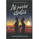 Ak niečo stratíš