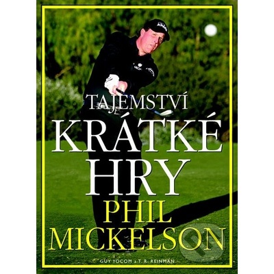 Tajemství krátké hry - Phil Mickelson