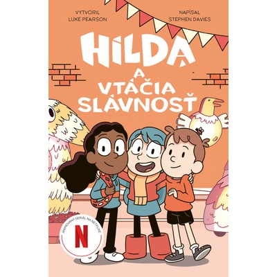 Hilda a vtáčia slávnosťStephen Davies, Luke Pearson, Seaerra Miller