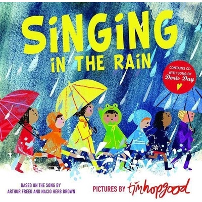 Singing in the Rain Hopgood Tim